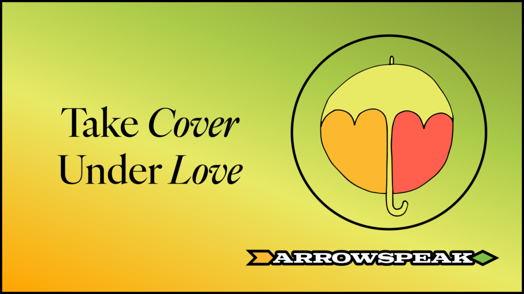 Take Cover Under Love, illustrated by two heart shapes beneath an umbrella, hand-drawn art